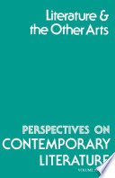 Perspectives on contemporary literature : literature and the other arts.