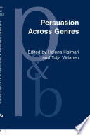 Persuasion across genres : a linguistic approach / edited by Helena Halmari, Tuija Virtanen.