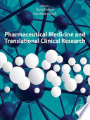 Pharmaceutical medicine and translational clinical research /