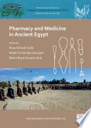 Pharmacy and medicine in Ancient Egypt : proceedings of the conference held in Barcelona (2018) / edited by Rosa Dinarès Solà, Mikel Fernàndez Georges, Maria Rosa Guasch-Jané.