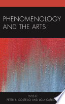 Phenomenology and the arts /