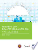 Philippine City disaster insurance pool : rationale and design /