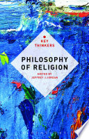 Philosophy of religion : the key thinkers /