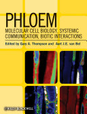 Phloem molecular cell biology, systemic communication, biotic interactions /