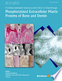 Phosphorylated extracellular matrix proteins of bone and dentin.