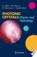 Photonic crystals physics and technology /