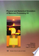 Physical and numerical simulation of materials processing VII : selected, peer reviewed papers from the 7th International Conference on Physical and Numerical Simulation of Materials Processing, June 16-19, 2013, Oulu, Finland /