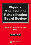 Physical medicine and rehabilitation board review /