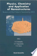 Physics, chemistry, and application of nanostructures : reviews and short notes to Nanomeeting 2003 : Minsk, Belarus, 20-23 May 2003 /