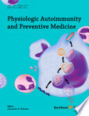 Physiologic autoimmunity and preventive medicine /