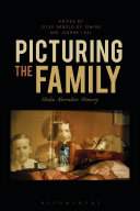 Picturing the family : media, narrative, memory /