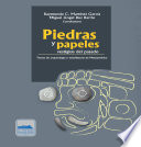 Piedras y papeles : vestigios del pasado : temas de arqueologia y etnohistoria de Mesoamerica / Raymundo Cesar Martinez Garcia, Miguel angel Ruz Barrio, coordinadores.