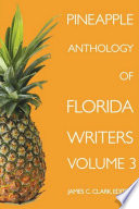 Pineapple anthology of Florida writers.