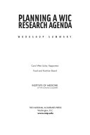 Planning a WIC Research Agenda : Workshop Summary /