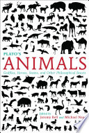 Plato's animals : gadflies, horses, swans, and other philosophical beasts /