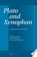 Plato and Xenophon : comparative studies / edited by Gabriel Danzig, David Johnson, Donald Morrison.