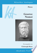 Platon, Gesetze-Nomoi / herausgegeben von Christoph Horn ; Christoph Neubarth, herstellung.