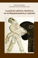 Poesia satirica y buslesca en la Hispanoamerica colonial /