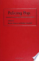 Policing pop / edited by Martin Cloonan and Reebee Garofalo.