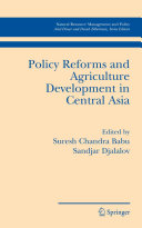 Policy reforms and agriculture development in Central Asia /