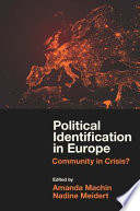 Political identification in Europe : community in crisis? /