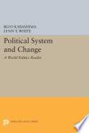 Political system and change : a World politics reader /