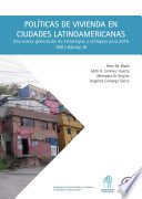 Politicas de vivienda en ciudades latinoamericanas : una nueva generacion de estrategias y enfoques para 2016. ONU-Habitat III /