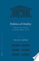Politics of orality / edited by Craig Cooper.