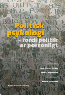 Politisk psykologi : fordi politik er personligt /
