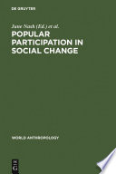 Popular participation in social change : cooperatives, collectives, and nationalized industry /