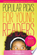 Popular picks for young readers / edited by Diane Foote, Association for Library Service to Children.