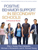 Positive behavior support in secondary schools : a practical guide /
