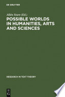 Possible worlds in humanities, arts, and sciences : proceedings of Nobel Symposium 65 / edited by Sture Allén.