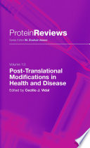 Post-translational modifications in health and disease /