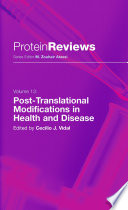 Post-translational modifications in health and disease / Cecilio J. Vidal, editor.