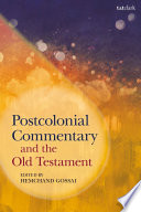 Postcolonial commentary and the Old Testament /