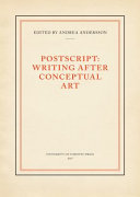 Postscript : writing after conceptual art /