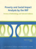 Poverty and social impact analysis by the IMF : review of methodology and selected evidence /