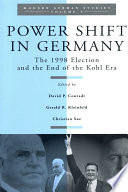 Power shift in Germany : the 1998 election and the end of the Kohl era /