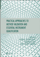 Practical approaches to method validation and essential instrument performance verification