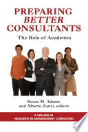 Preparing better consultants : the role of academia /