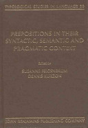 Prepositions in their syntactic, semantic, and pragmatic context / edited by Susanne Feigenbaum, Dennis Kurzon.