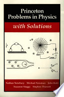 Princeton problems in physics, with solutions /