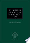 Principles of English commercial law / edited by Professor Andrew Burrows ; contributors Michael Bridge [and seven others].