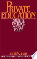 Private education : studies in choice and public policy /