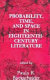 Probability, time, and space in eighteenth-century literature / edited by Paula R. Backscheider.
