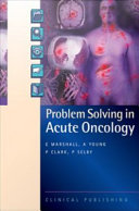 Problem solving in acute oncology /