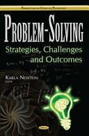 Problem-solving : strategies, challenges and outcomes /
