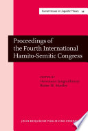 Proceedings of the Fourth International Hamito-Semitic Congress, Marburg, 20-22 September, 1983 / edited by Herrmann Jungraithmayr and Walter W. Müller.