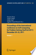 Proceedings of the International Conference on Soft Computing for Problem Solving (SocProS 2011) December 20-22, 2011. Kusum Deep [and others] (eds.).